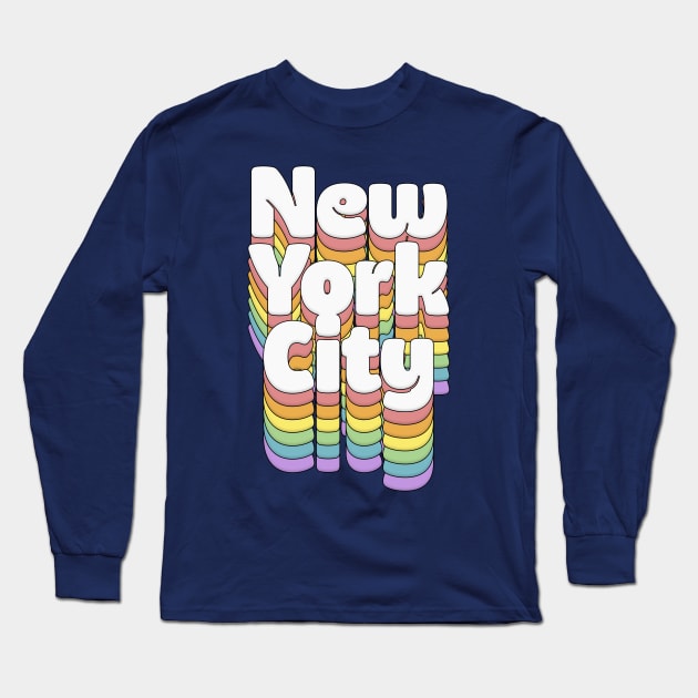 New York City // Retro Typography Design Long Sleeve T-Shirt by DankFutura